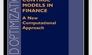 Optimal Control Models In Finance. A New Computational Approach - Ping Chen and Sardar Islam