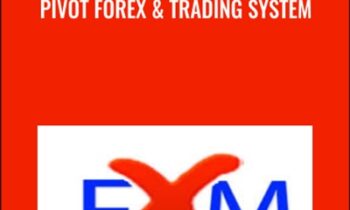 Pivot Forex & Trading System - Peter Bain