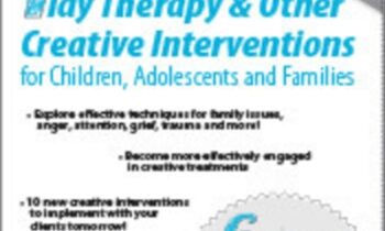 Play Therapy and Other Creative Interventions - Dr. Mistie Barnes