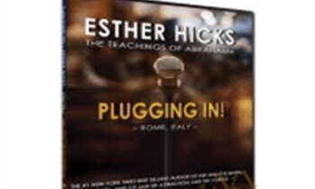 Plugging In - Abraham-Hicks