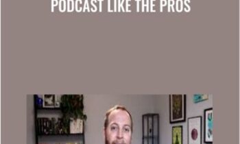 Podcast Like The Pros - Jay Clouse