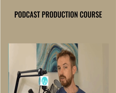 Podcast Production Course - Mike Russell - WSO.lib Podcast Production Course - Mike Russell
