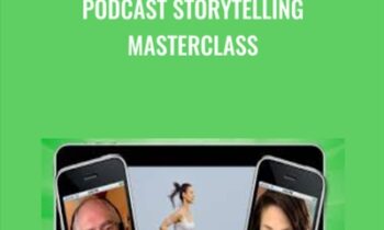 Podcast Storytelling Masterclass - Scott Paton