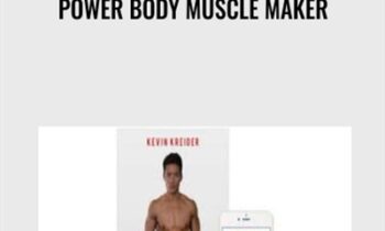 Power Body Muscle Maker - Kevin Kreider