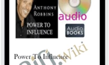 Power To Influence - Anthony Robbins