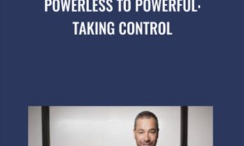 Powerless to Powerful: Taking Control - Fred Kofman