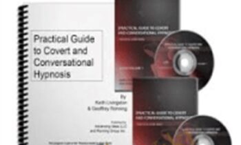Practical Guide to Covert and Conversational Hypnosi - Keith Livingston and Geoffrey Ronning
