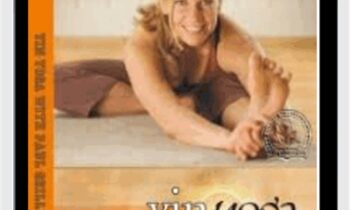 Yin Yoga: foundation of a quiet practice - Pranamaya and Paul Grilley