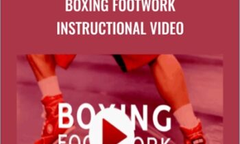 Boxing Footwork Instructional Video - Precision Striking