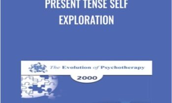 Present Tense Self Exploration - James Bugental