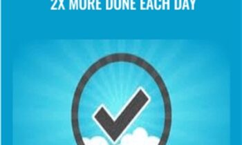 Productivity: How To Get 2X More Done Each Day - Derek Franklin