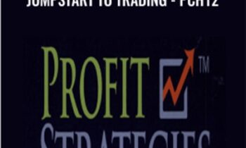 Profit Strategies-Jumpstart to Trading-PCH12 - Jay Harris