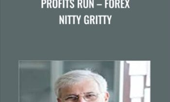 Profits Run-Forex Nitty Gritty - Bill Poulos
