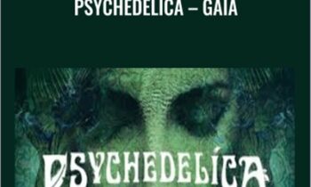 Psychedelica - Gaia
