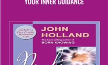 Psychic Navigator: Harnessing Your Inner Guidance - John Holland