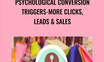Psychological Conversion Triggers-More Clicks