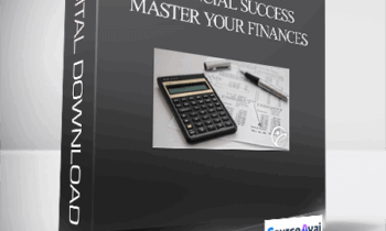 Psychology of Financial Success - Master Your Finances