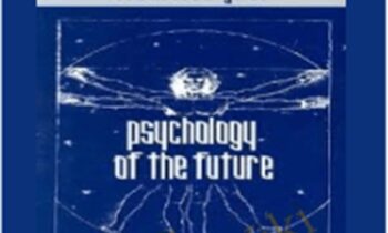 Psychology of the Future - Stanislav Grof