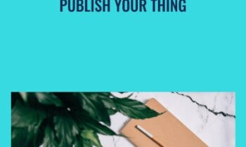 Publish Your Thing - Regina Anaejionu