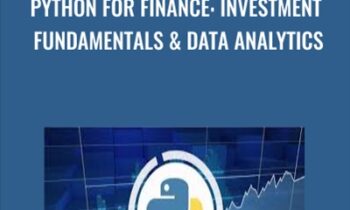 Python for Finance: Investment Fundamentals and Data Analytics - 365 Careers