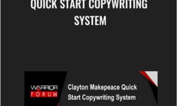 Quick Start Copywriting System - Clayton Makepeace