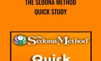 The Sedona Method Quick Study - Hale Dwoskin