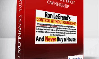 RON LEGRAND CONTROL WITHOUT OWNERSHIP