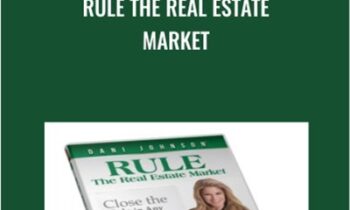 Rule The Real Estate Market - Dani Johnson