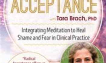 Radical Acceptance with Tara Brach