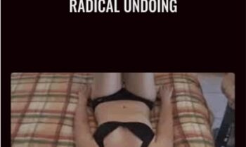 Radical Undoing - Christopher S. Hyatt