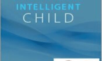 Raising an Emotionally Intelligent Child - John Gottman