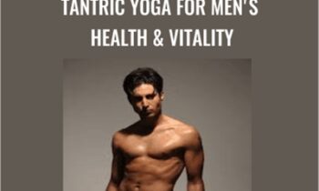 Tantric Yoga for Mens Health and Vitality - Raw Tantra