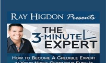 The 3-Minute Expert - Ray Higdon