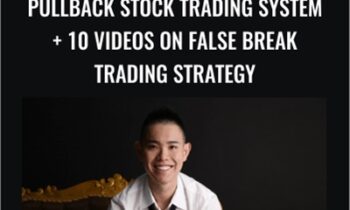 Pullback Stock Trading System + 10 videos on False Break Trading Strategy - Rayner Teo