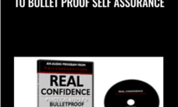 Real Confidence-Practical Steps To Bullet Proof self assurance - Scot McKay