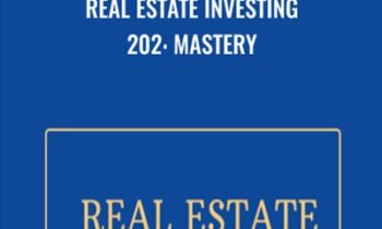 Real Estate Investing 202: Mastery - Pongee Barnes