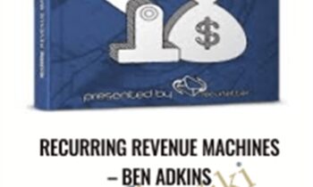 Recurring Revenue Machines - Ben Adkins