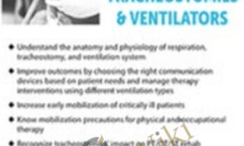 Rehabilitation Approaches for Patients with Tracheostomies and Ventilators - Sheila Clark