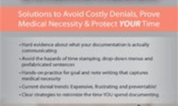 Rehabilitation Reimbursement and Documentation: Solutions to Avoid Costly Denials