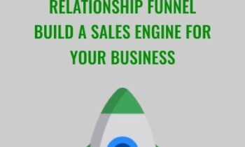 Relationship Funnel-Build A Sales Engine For Your Business - Wild Audience