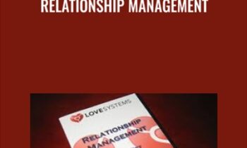 Relationship Management - Love Systems