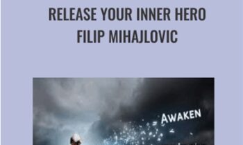 Release Your Inner Hero - Filip Mihajlovic