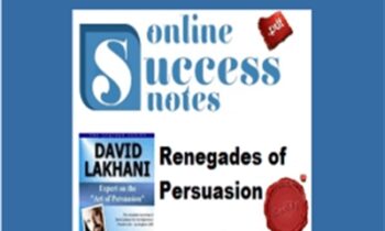 Renegades of Persuasion - Dave Lakhani