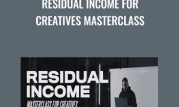 Residual Income for Creatives Masterclass - Ezra Cohen
