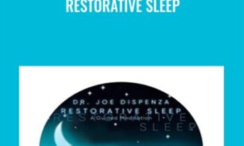 Restorative Sleep - Joe Dispenza