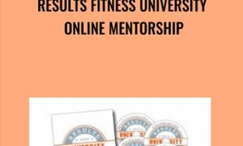 Results Fitness University Online Mentorship - Alwyn Cosgrove and Rachel Cosgrove