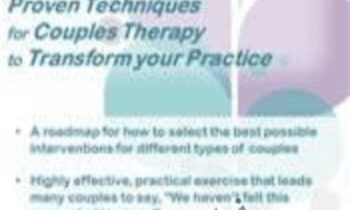 Revolutionize Your Work with Couples: Proven Techniques for Couples Therapy to Transform Your Practice - Michelle Wangler