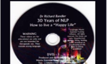 30 Years of NLP-How to live a Happy life - Richard Bandler
