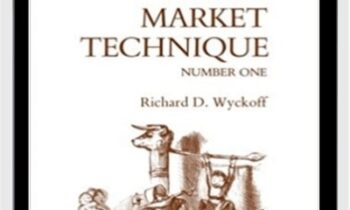 Stock Market Techique No.1 - Richard Wyckoff