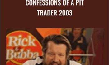 Confessions of a Pit Trader 2003 - Rick Burgess